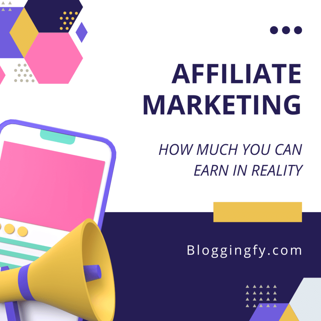How much you can earn from Affiliate Marketing
