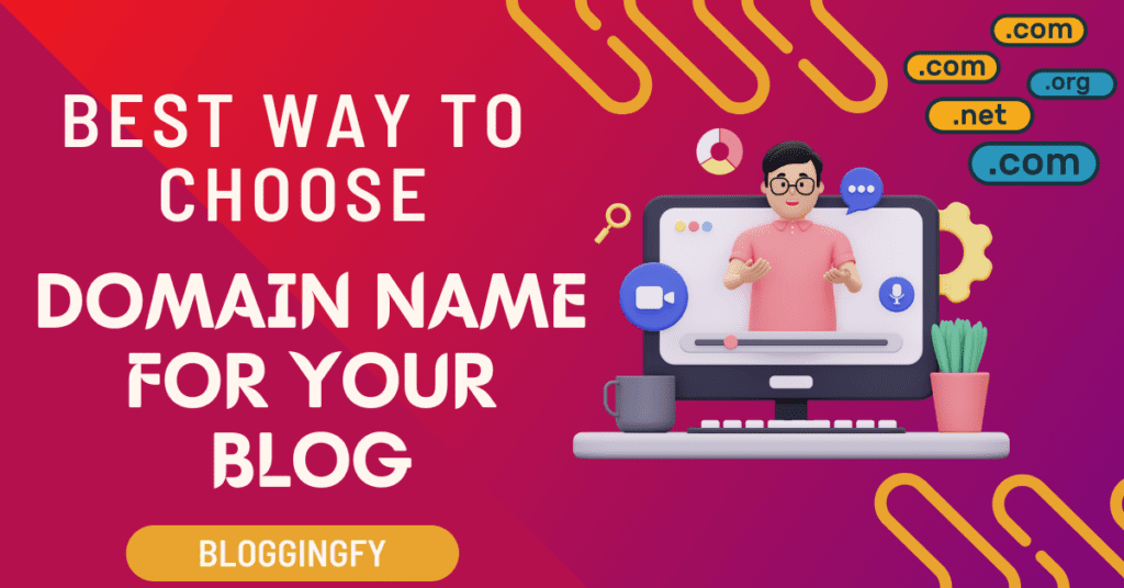 How to Choose Domain Name for Blog
