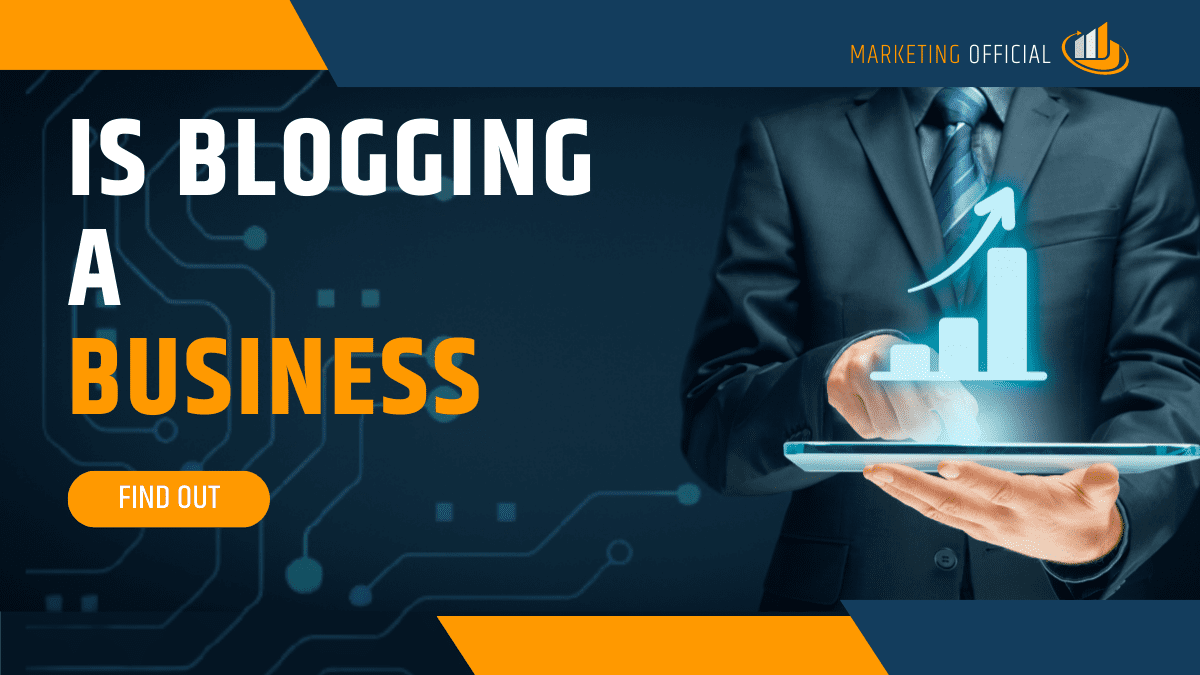 Is Blogging a Business