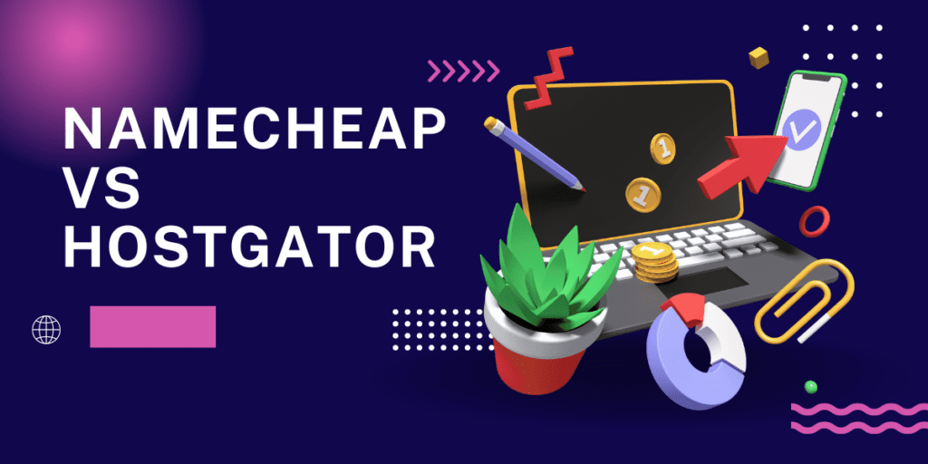 Namecheap Vs Hostgator