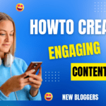 How to Create Engaging Content