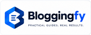 Bloggingfy - Practical Guides. Real Results.